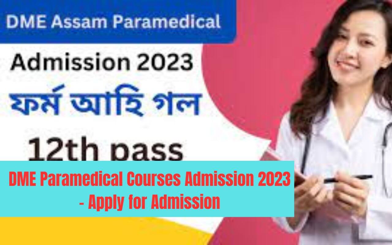 DME Paramedical Courses Admission 2023
